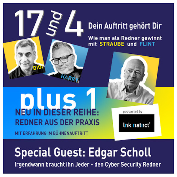 Podcast 17 und 4 plus1 mit Edgar Scholl - Mit Sicherheit zur guten Rede